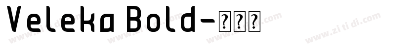 Veleka Bold字体转换
